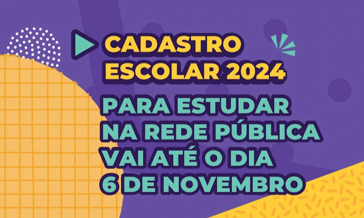 Cadastro Escolar 2024 Na Rede Pública Vai Até O Dia 611 Portal Gerais 7884