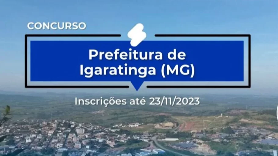 Igaratinga abre concurso público com salários de até R$ 4,5 mil