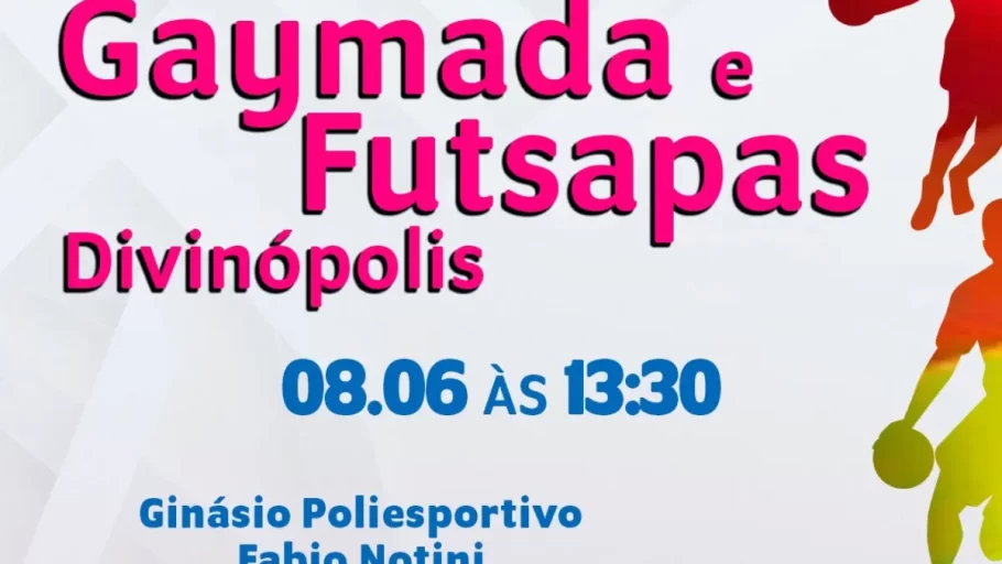 Divinópolis sedia 2ª edição da “Gaymada e Futsapas”